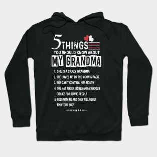 5 Things You Should Know About My Grandma Hoodie